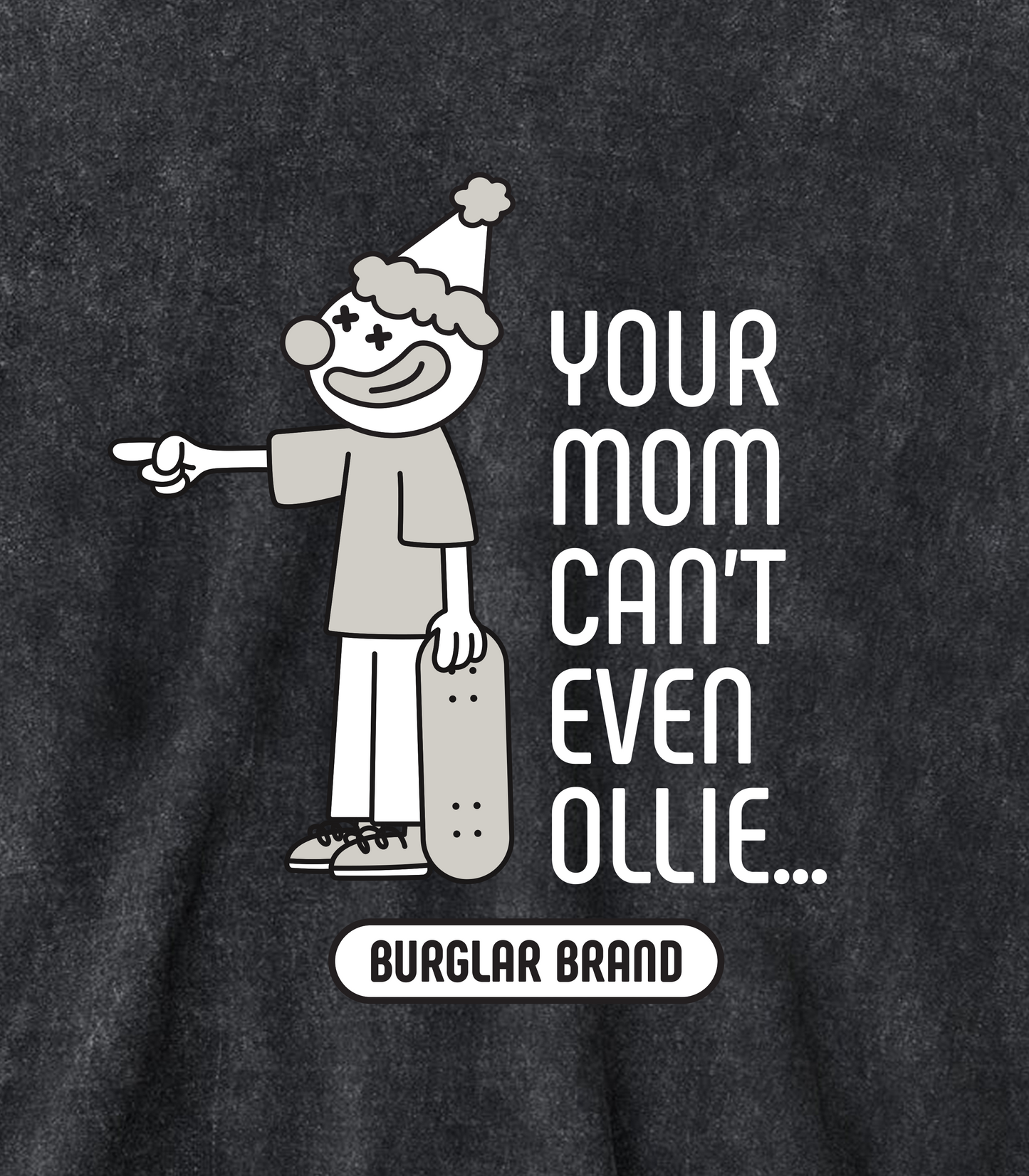 YOUR MOM CAN'T OLLIE TEE